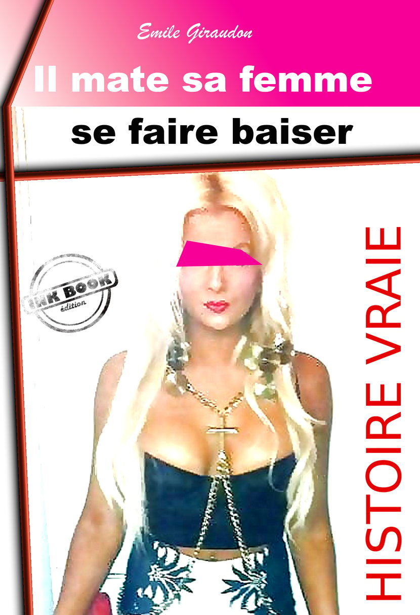 Il mate sa femme se faire baiser [Histoire vraie] - 3612223960497 - Ebook  érotique | Cultura