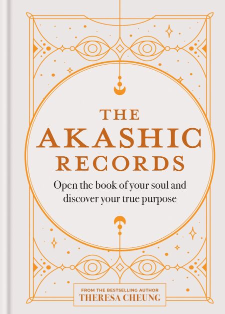 The Akashic Records - Open the book of your soul and discover your ...