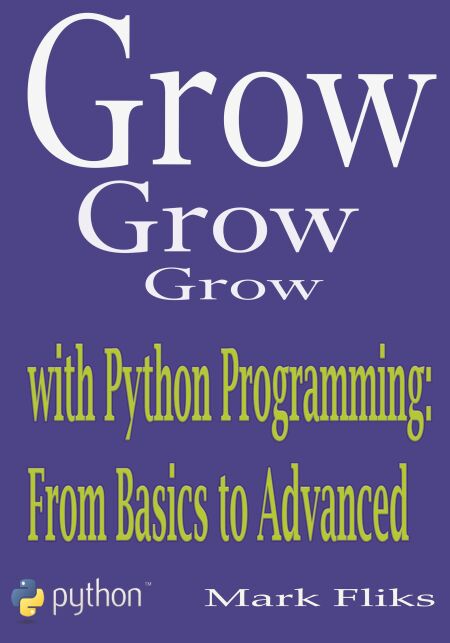 Grow with Python Programming: From Basics to Advanced | Cultura