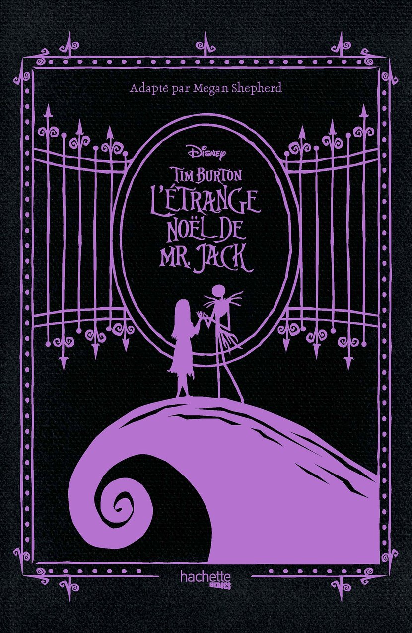 L'étrange Noël de Monsieur Jack : l'histoire du film - Collectif - Disney  Hachette - Grand format - Dédicaces RUEIL MALMAISON