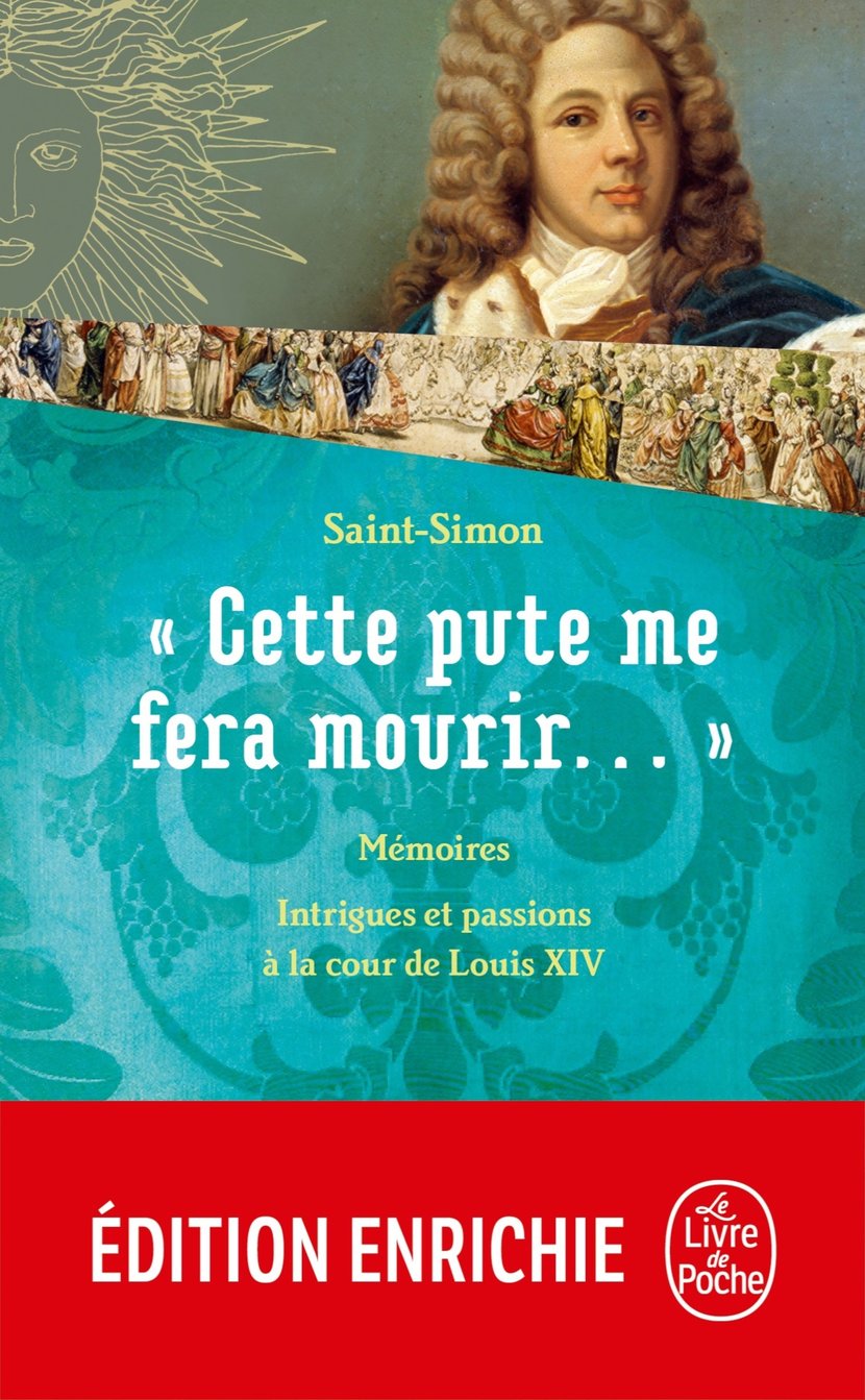 Cette pute me fera mourir !... : Louis De Saint-Simon - 9782253159148 -  Ebook littérature | Cultura