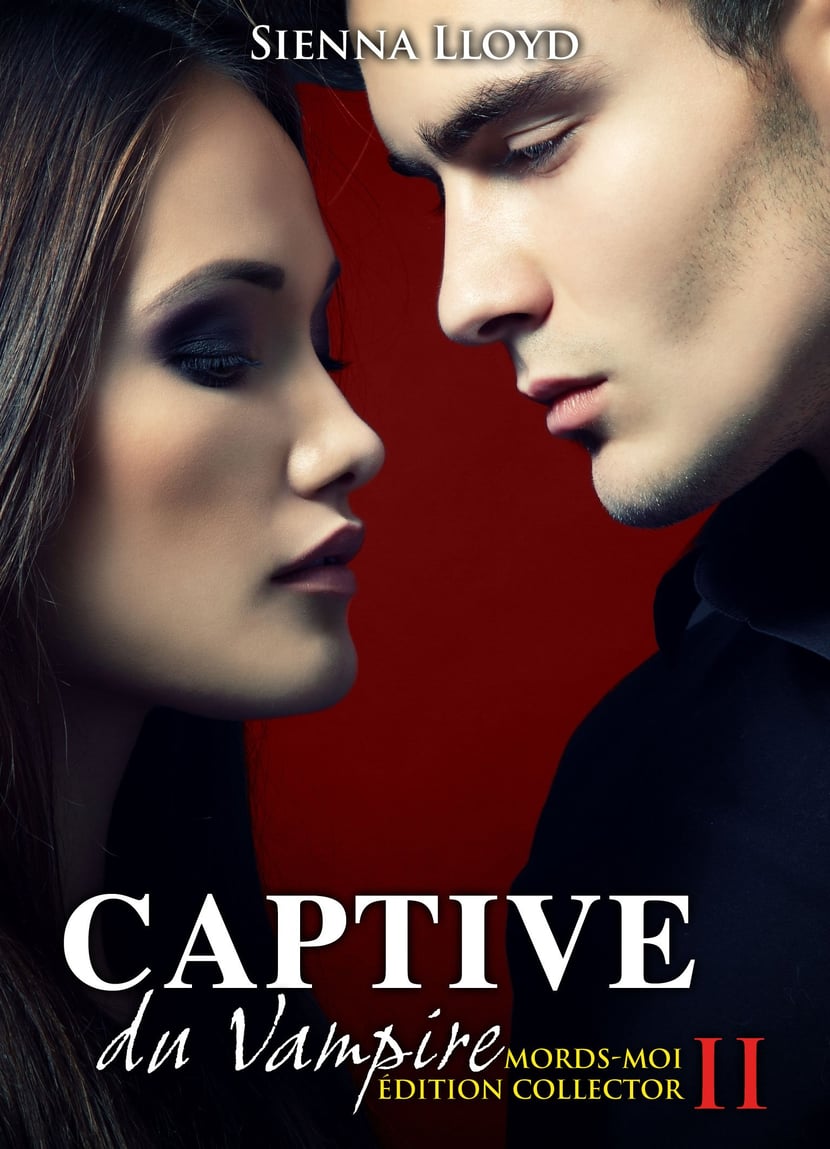 Captive du Vampire - vol.2 (Mords-moi ! Edition Collector)