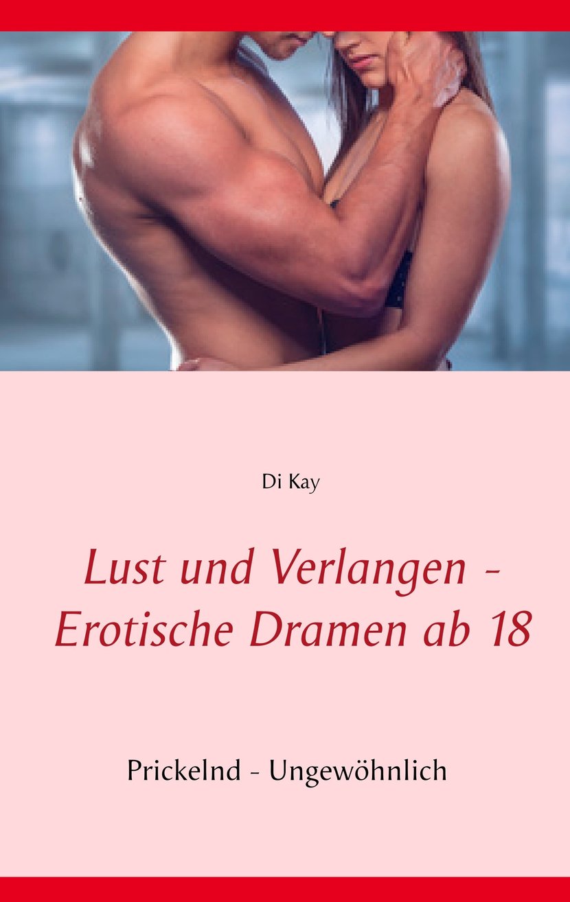Lust und Verlangen - Erotische Dramen ab 18 - 9783746038254 - Ebook  érotique | Cultura