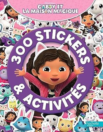 Gabby et la maison magique - 300 stickers - 2011001196 - Livres pour  enfants dès 3 ans