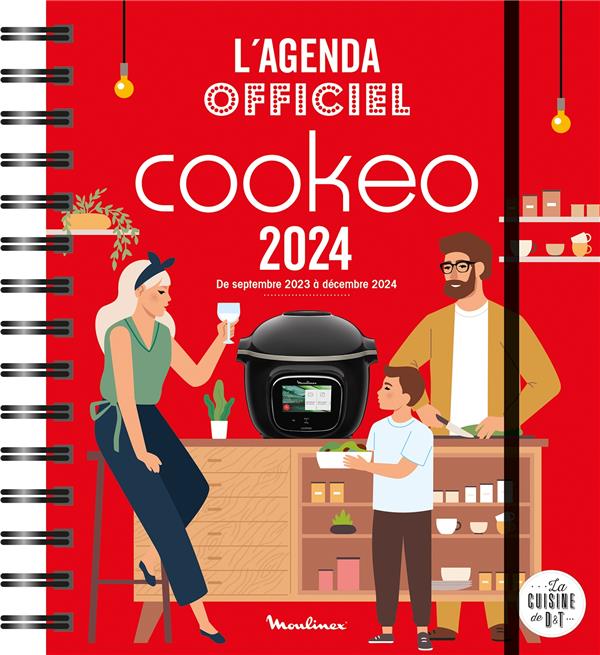 L'agenda officiel cookeo 2024 - Livres pour cuisiner au robot