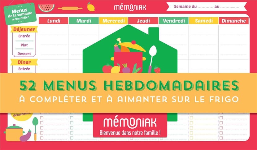 Mémoniak ; 52 menus hebdomadaires à completer et aimanter sur le frigo -  Accessoires Organisation familiale