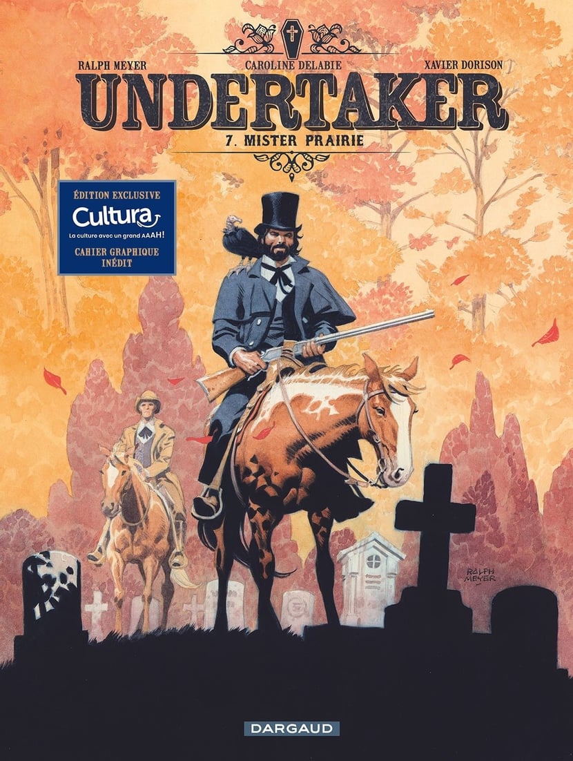 Undertaker (tome 7) - (Ralph Meyer / Xavier Dorison) - Western [ÇA VA  BULLER, une librairie du réseau Canal BD]