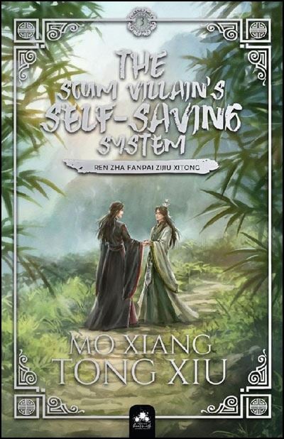 The scum villain's self-saving system Tome 3 : Mo Xiang Tong-Xiu The scum villain's self-saving system Tome 3 : Mo Xiang Tong-Xiu