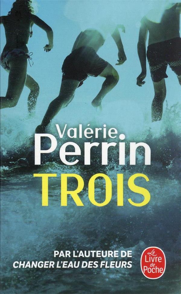 Trois : Valérie Perrin - 2253936146 - Livres de poche | Cultura