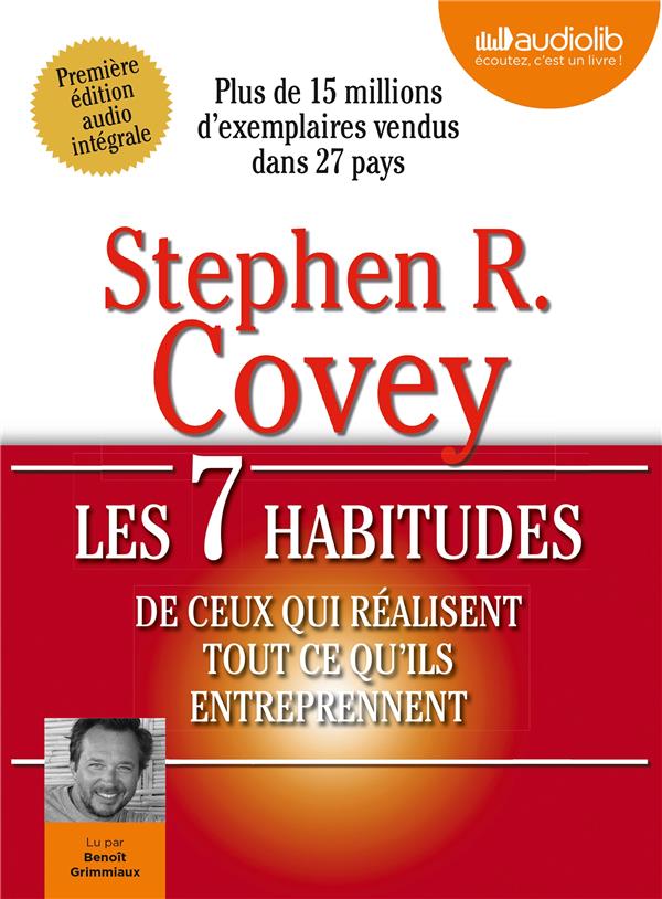 Les 7 habitudes de ceux qui réalisent tout ce qu'ils entreprennent ...