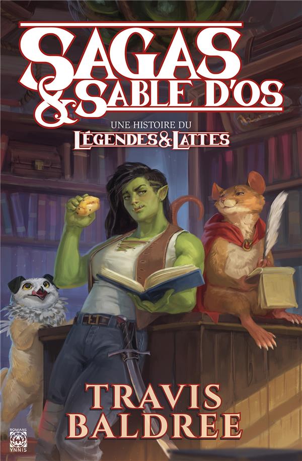 Sagas & sable d'os : Une histoire du Légendes & Lattes