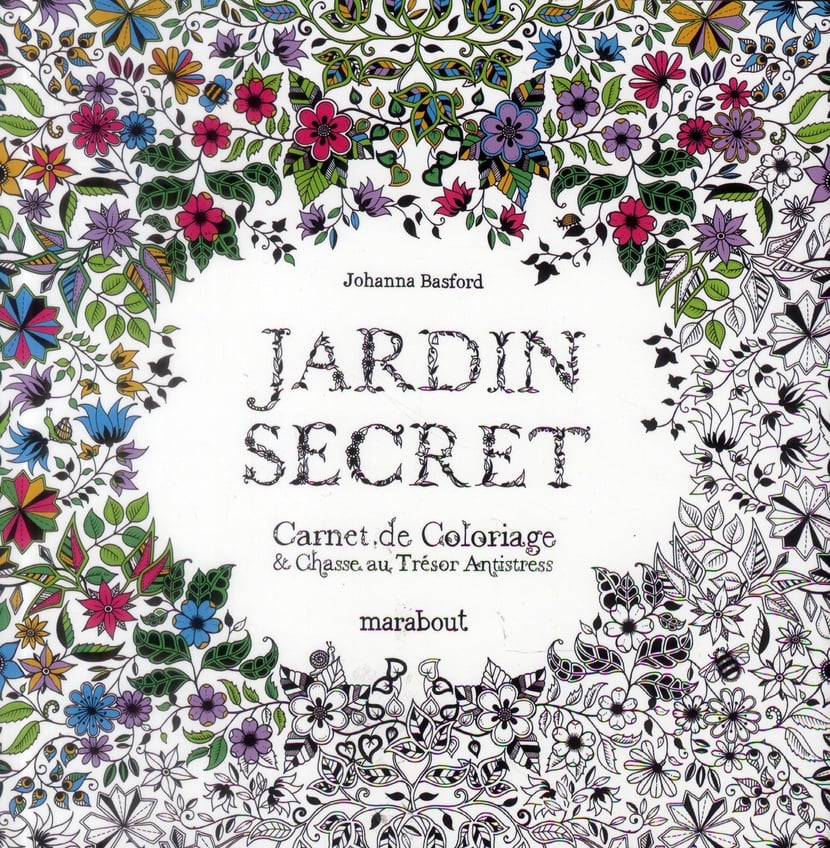 Jardin secret - carnet de coloriage et chasse au trésor antistress
