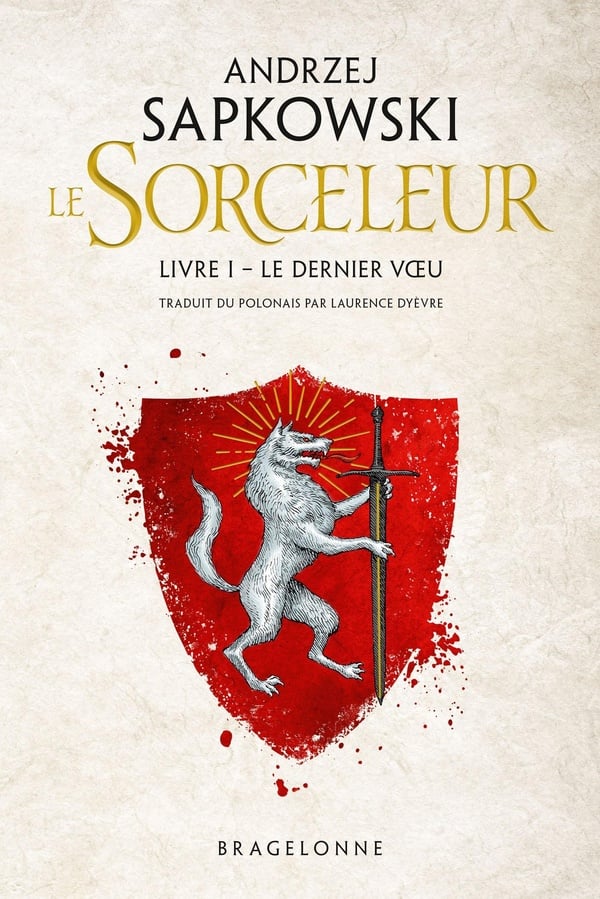 The witcher (le sorceleur) Tome 1 : le dernier voeu