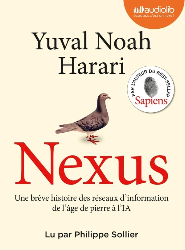 Nexus : Une brève histoire des réseaux d'information, de l'âge de pierre à l'IA