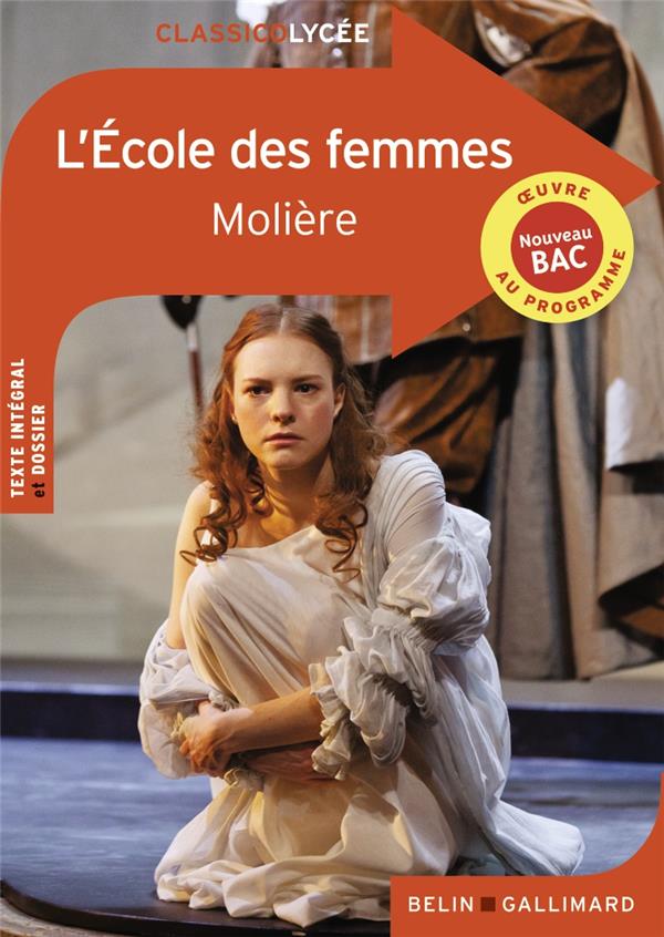 L'école des femmes : Molière - Œuvres étudiées en classe | Cultura