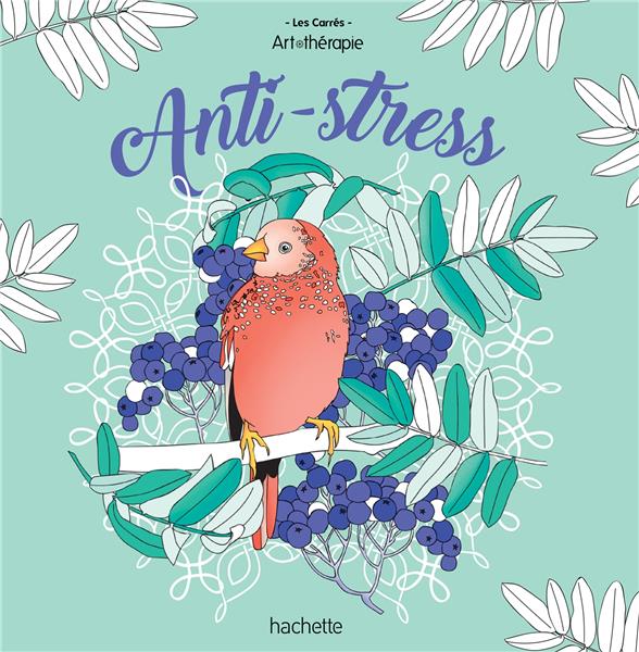 Art-Thérapie : Le coloriage anti-stress !