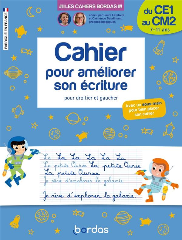 Cahier pour améliorer son écriture du CE1 au CM2 (édition 2022) : Laura  Lefebvre,Clémence Baudimant - 2047400457 - Livre primaire
