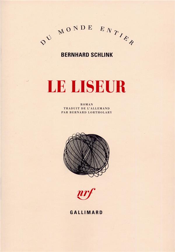 Le liseur by Lortholary Bernard Schlink Bernhard