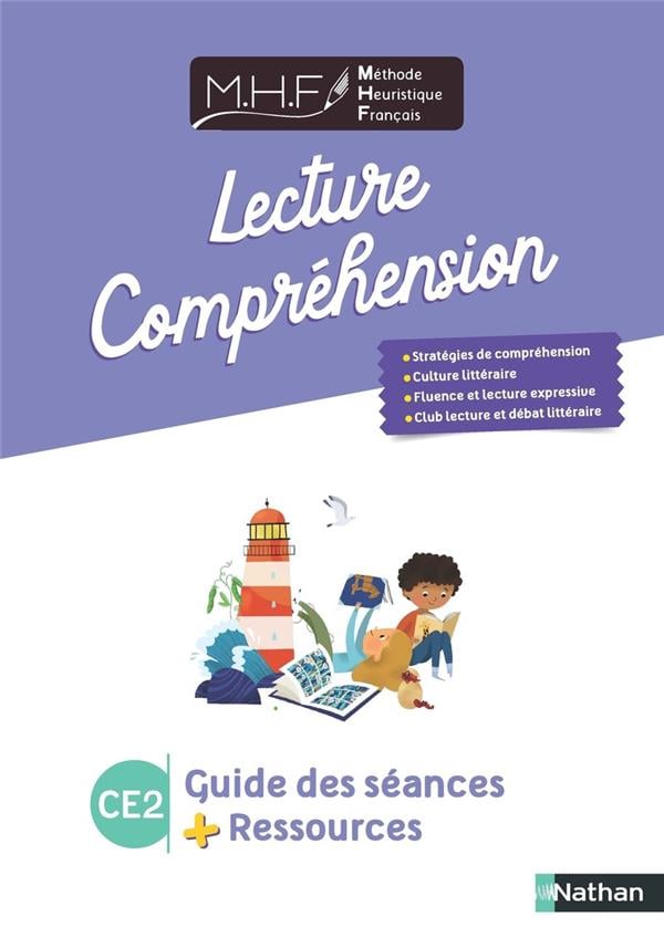 Mhf La Méthode Heuristique De Français Ce2 Lecture Compréhension Guide Des Séances