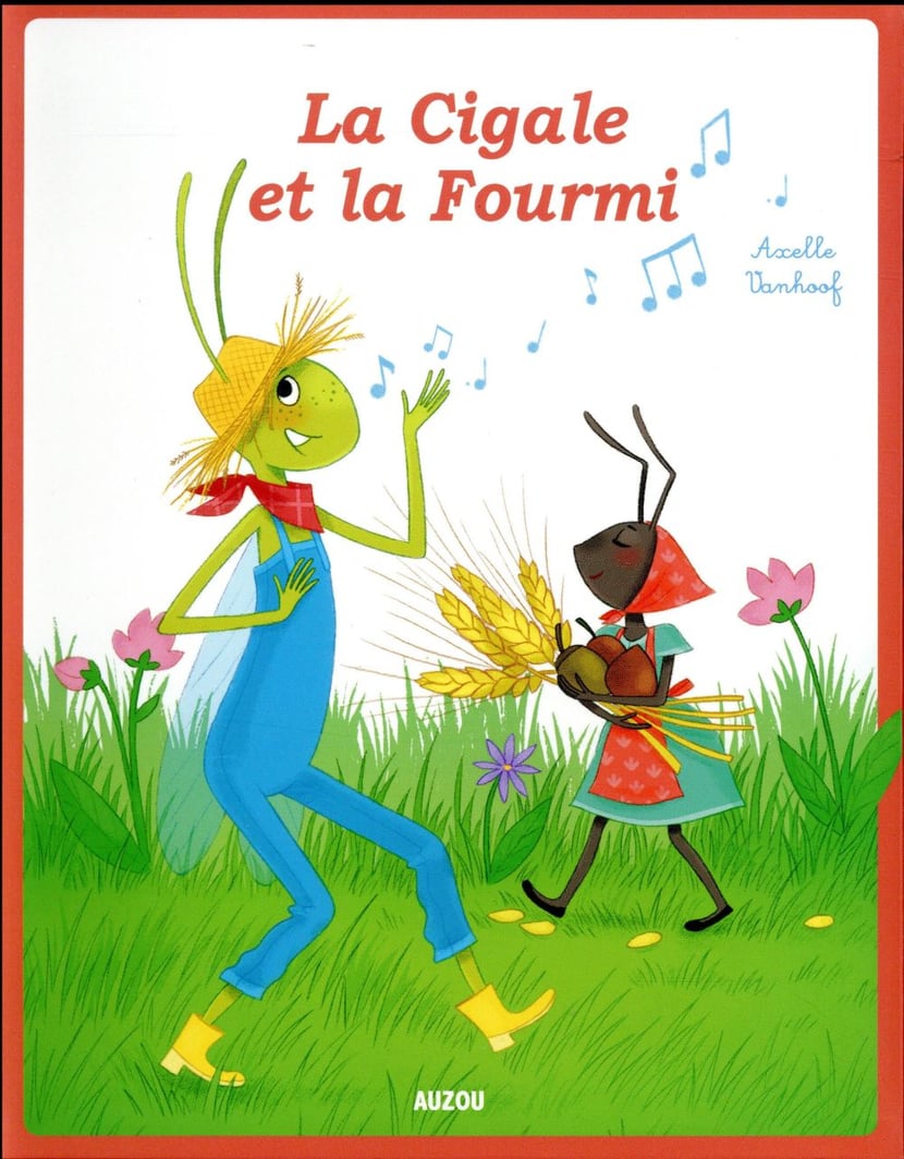La Cigale Et La Fourmi Texte à Imprimer La Cigale et la Fourmi : Axelle Vanhoof,Jean De La Fontaine - 2733846728 - Romans pour enfants dès 9 ans - Livres pour enfants dès 9 ans | Cultura