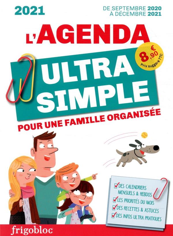 Frigobloc - l'agenda ultra simple pour une famille organisée (édition 2021)  : Collectif - Livre Famille - Education