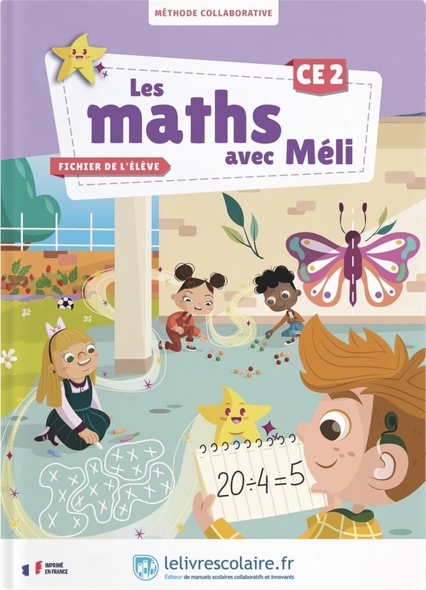 Les maths avec Méli : CE2 - Fichier de l'élève
