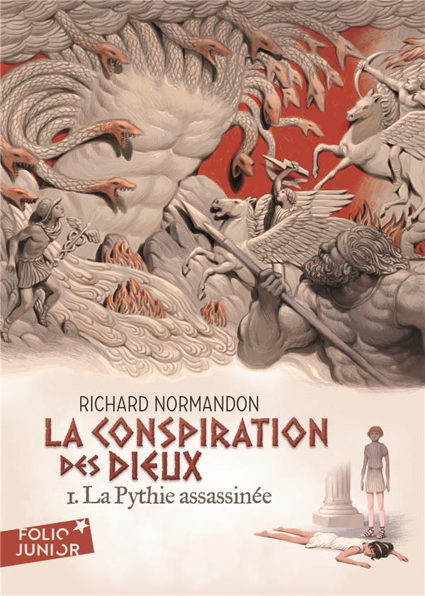 La conspiration des dieux Tome 1 : la Pythie assassinée : Richard Normandon  - 2075107394 - Romans pour Ado et Jeunes Adultes