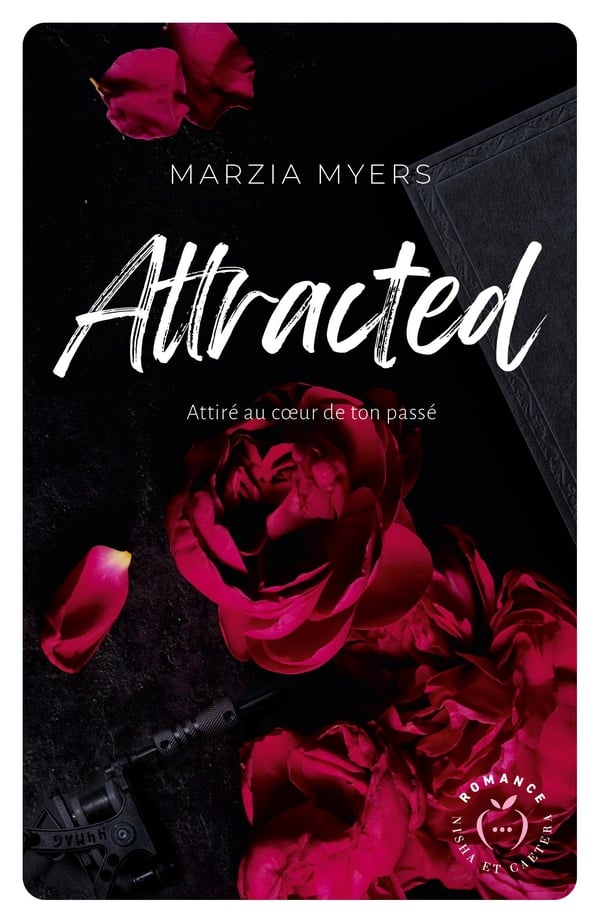 Attracted : Attiré au coeur de ton passé