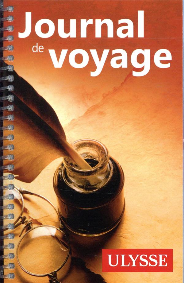 Journal de voyage : Collectif - Beaux Livres de Voyage