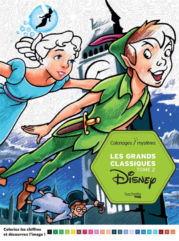Art-thérapie ; coloriages mystères : les grands classiques Disney t.2 :  Collectif - 2012407560 - Livres jeux et d'activités