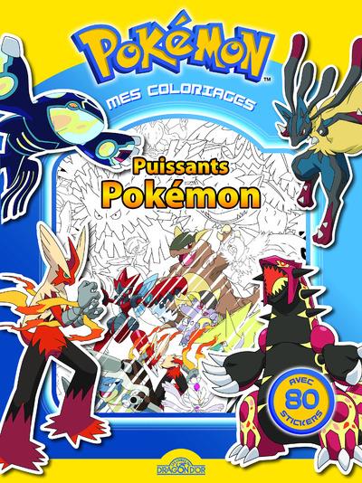 Pokémon : mes coloriages - puissants Pokémon : Collectif