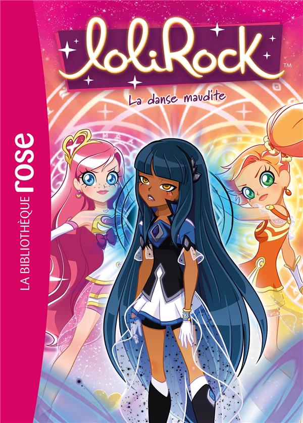 LoliRock Tome 35 la danse maudite Collectif 2017201995 Romans pour enfants des 9 ans Livres pour enfants des 9 ans Cultura