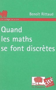 Quand les maths se font discrètes : Benoît Rittaud - 2746503700 | Cultura