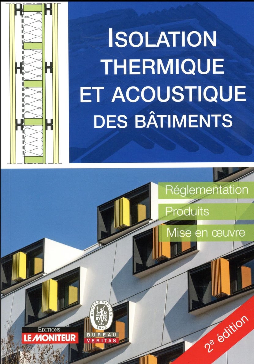 Isolation thermique et acoustique des bâtiments (2e édition — free download