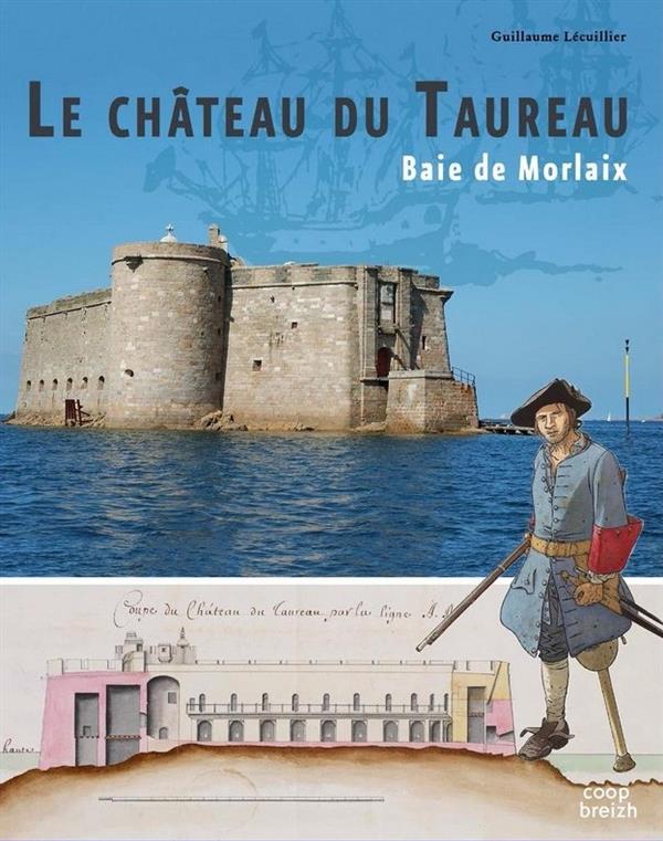 Le Château Du Taureau - Baie De Morlaix : Guillaume Lécuillier ...