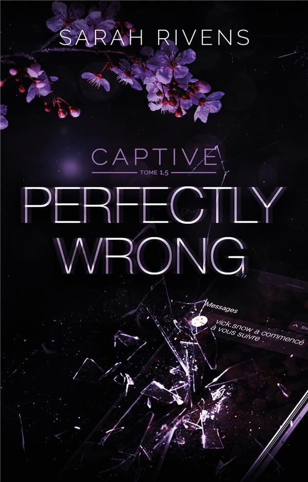 Captive Tome 1.5 : perfectly wrong - Romance