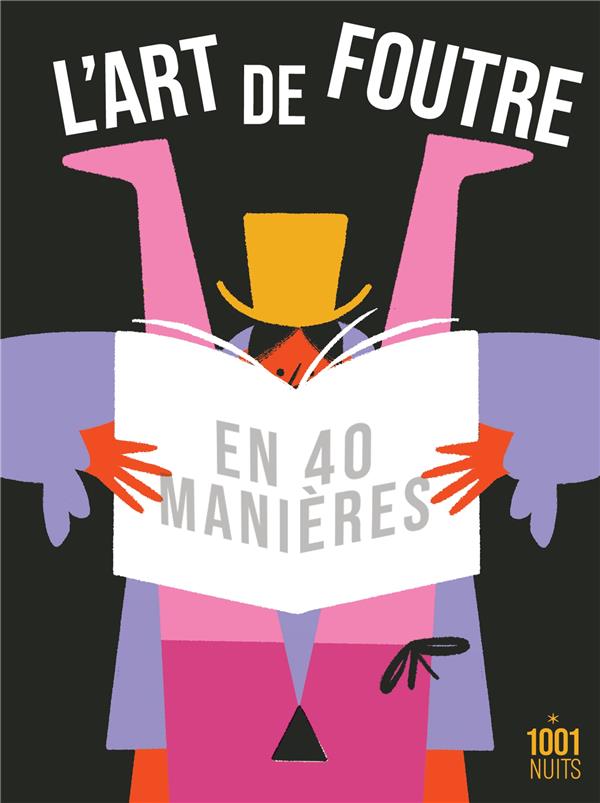 L'art de foutre en 40 manières : Michel Delon, Anonyme