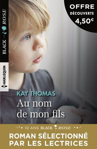 Au nom de mon fils : Kay Thomas - Livres de poche Sentimental
