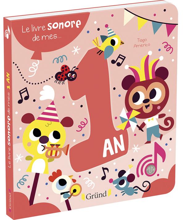 Le livre sonore de mes 1 an : Tiago Americo - 2324025809 - Livres pour  enfants dès 3 ans