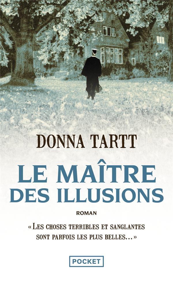 Le maître des illusions : Donna Tartt - 2266317075 - Livres de