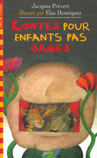 Contes pour enfants pas sages : Jacques Prévert | Cultura