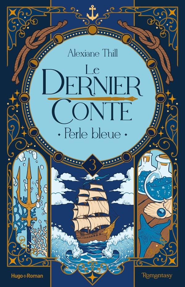 Le dernier conte - Tome 03 : Alexiane Thill- Romans Fantastiques