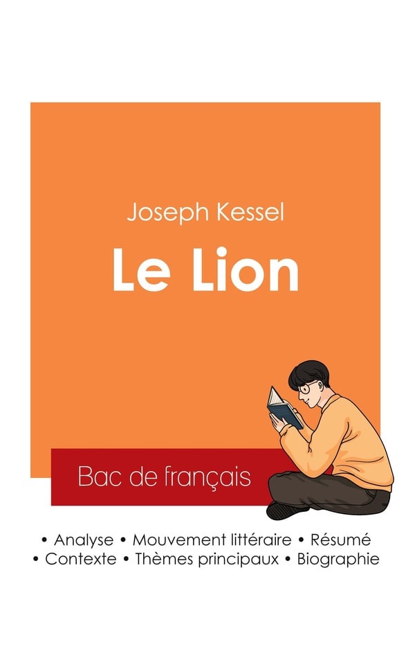 Réussir son Bac de français 2025 : Analyse du roman Le Lion de Joseph ...