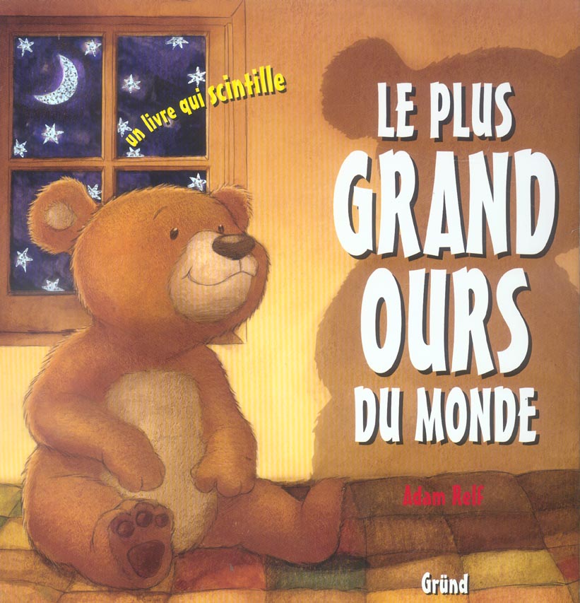 Le plus grand ours du monde Collectif 2700011791 Livres pour enfants dès 3 ans Cultura