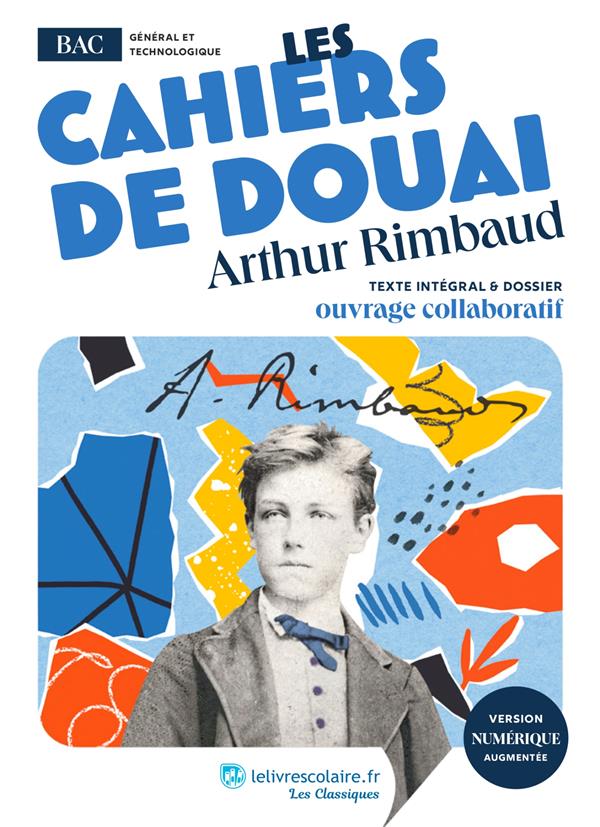 Les Cahiers de Douai - Bac 2024 de Arthur Rimbaud - Editions