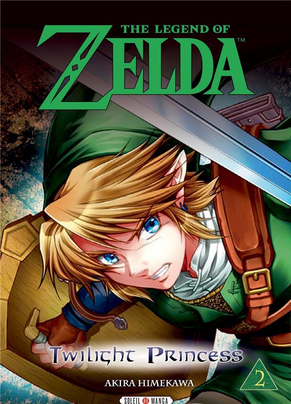 The legend of Zelda : Hyrule historia ; encyclopédie - Akira Himekawa -  Soleil - Grand format - Grand Forum BESANCON