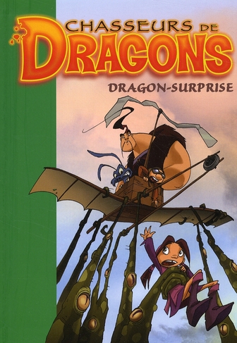 Chasseurs de dragons Tome 10 dragon surprise Collectif