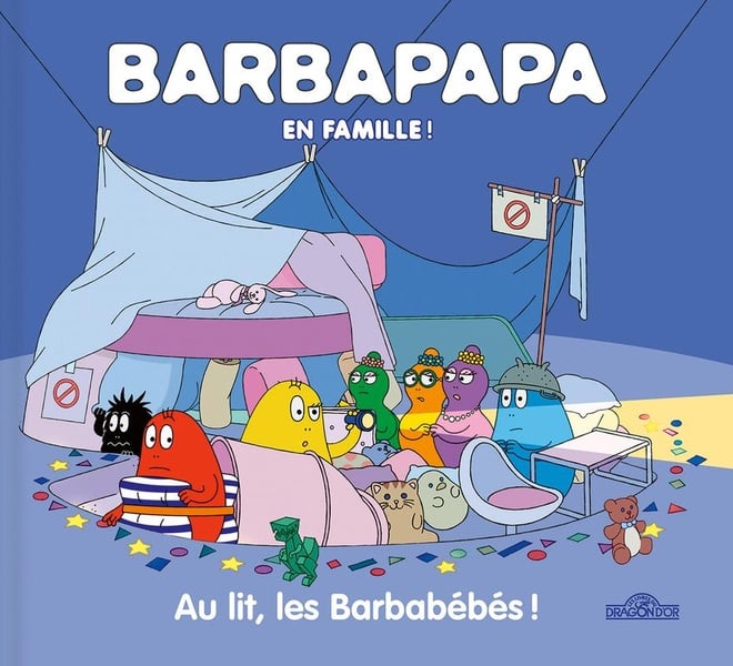 Barbapapa en famille ! : Au lit, les Barbabébés ! : Annette Tison