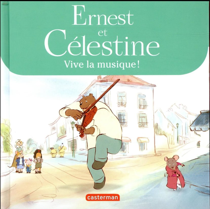 Ernest et Célestine : vive la musique ! : Gabrielle Vincent - 2203157178 -  Livres pour enfants dès 3 ans