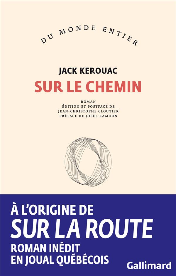 Sur la route, le roman du voyage de Jack Kerouac